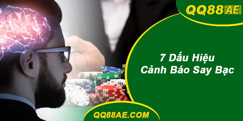 7 Dấu Hiệu Say Bạc