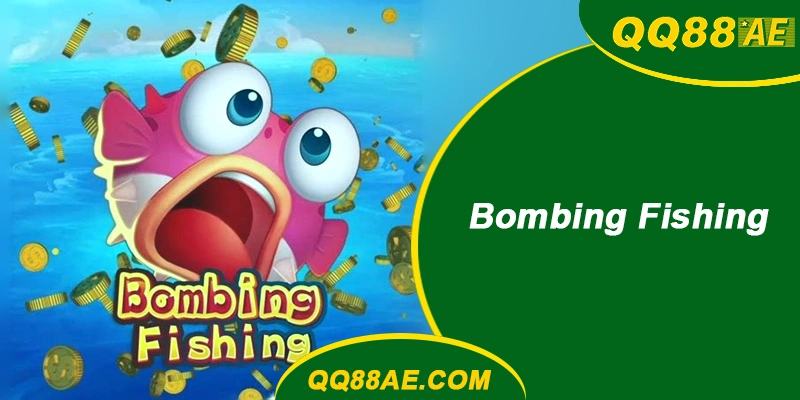 Bombing Fishing
