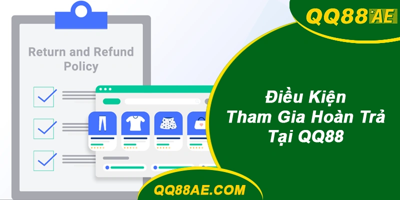 Điều Kiện Tham Gia Hoàn Trả