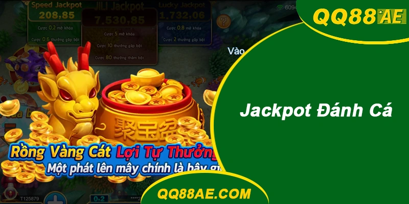 Jackpot Đánh Cá